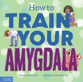 Book cover: How to Train Your Amygdala