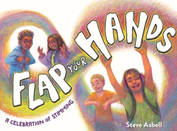 Book cover: Flap Your Hands: A Celebration of Stimming