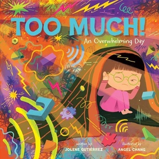 Book cover: Too Much!: An Overwhelming Day