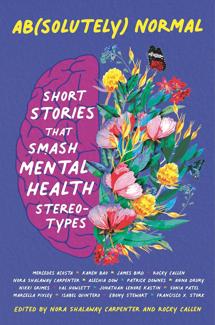 Book cover: Ab(solutely) Normal: Short Stories That Smash Mental Health Stereotypes 