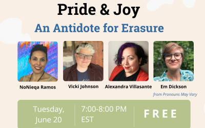 #Gather: Pride & Joy, an Antidote for Erasure