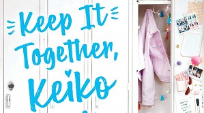 Cooking Up Stories: Keep It Together, Keiko Carter Plus a Recipe and a Prompt