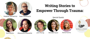 A Collection of Support from the Faculty of Writing Stories to Empower Through Trauma