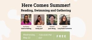 #Gather: Here Comes Summer–Reading, Swimming and Gathering