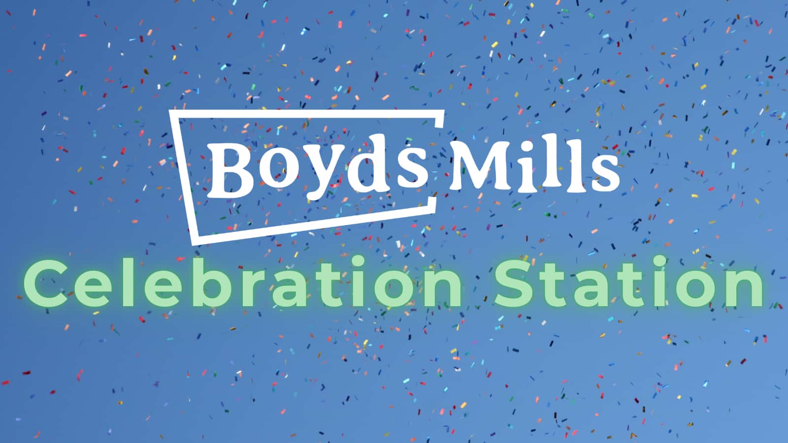 Celebration Station graphic for Boyds Mills