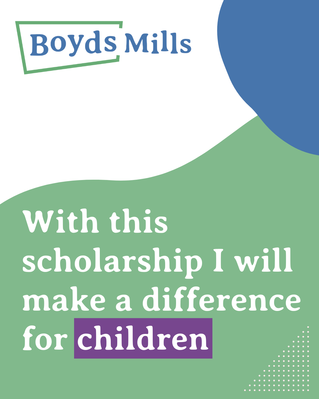 My Boyds Mills Scholarship will help me inspire kids! (Story size)